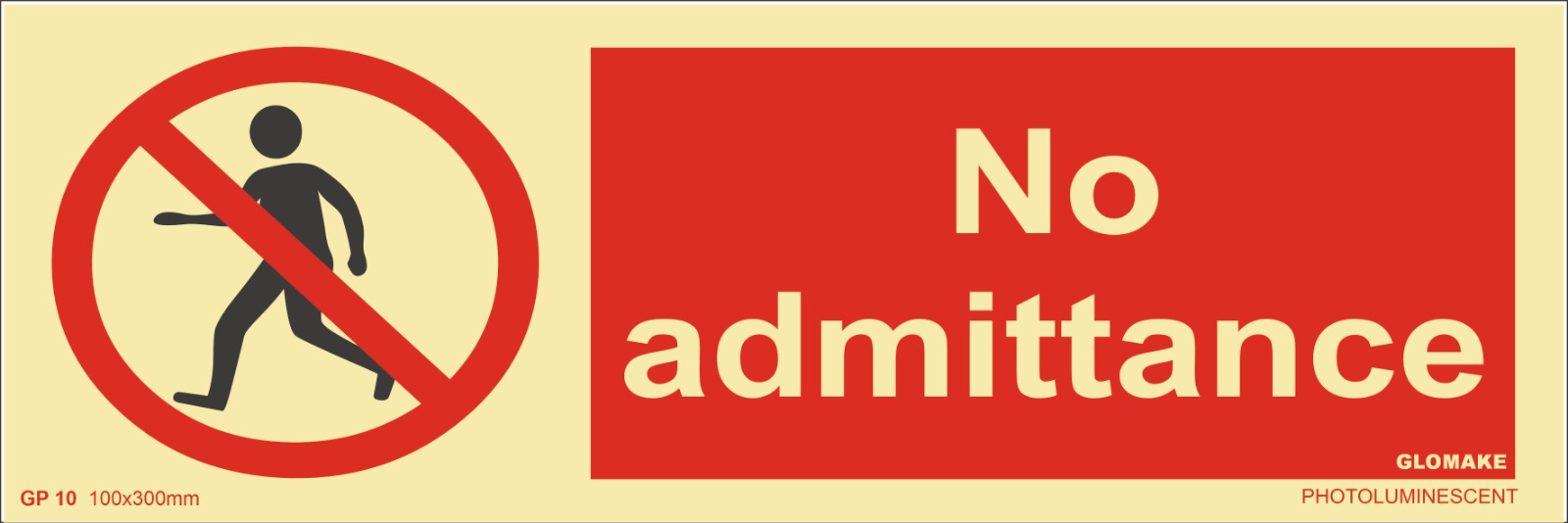 NO ADMITTANCE  (GP-10)